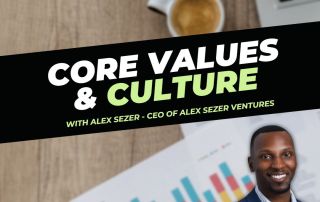 Roofing Sites in College Station, TX - Core Values & Culture with Alex Sezer - Blog TeaserTeaser