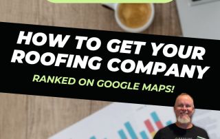 Roofer Growth Hacks - Season 1 Episode 6 - How to Get Your Roofing Company Business Ranked on the Map With Chris Hunter