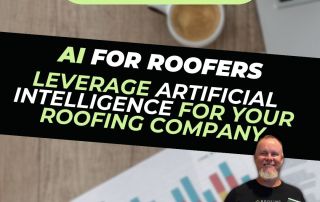 Roofer Growth Hacks - Season 1 Episode 21 - AI for Roofers: Leverage Artificial Intelligence for your Roofing Company