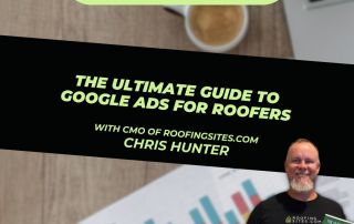 Chris Hunter stands holding a book titled The Ultimate Guide to Digital Marketing for Roofers in front of charts, with text promoting a guide to Google Ads for roofers by Chris Hunter.